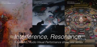 サウンドアートとオーディオビジュアルパフォーマンスのショーケースシリーズ「Interference, Resonance」が12月京都にて開催決定。「AMBIENT KYOTO」との共同開催イベントも