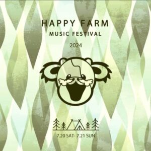 HAPPY FARM MUSIC FESTIVAL 2024