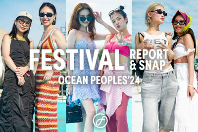 海×プール×音楽フェス！夏を先取りできる「OCEAN PEOPLES’24」会場レポート＆来場者スナップ