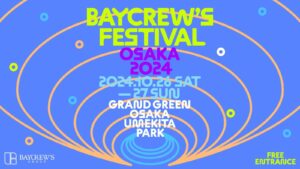 BAYCREW’S FESTIVAL’24 大阪