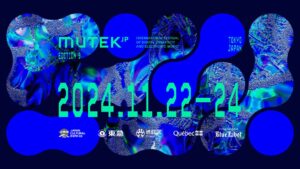 MUTEK.JP 2024