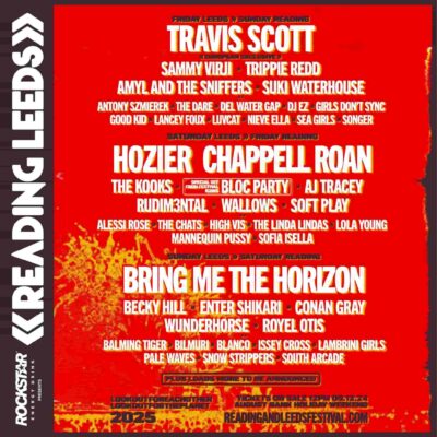 【Reading＆Leeds Festival 2025】レディング＆リーズフェスティバルにTravis Scott、Chappell Roan、Hozier、Bring Me The Horizonら出演