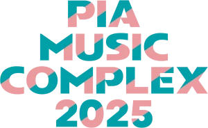 PIA MUSIC COMPLEX 2025