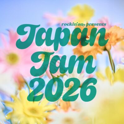【JAPAN JAM 2026】ジャパンジャムのタイムテーブル発表