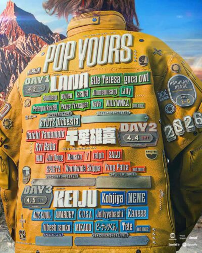 「POP YOURS 2026」第1弾発表でLANA、千葉雄喜、KEIJUら37組決定