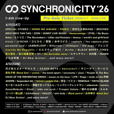 【SYNCHRONICITY’26】シンクロニシティ第6弾発表で、urema、MONO NO AWARE、betcover!!、PEDROら14組追加