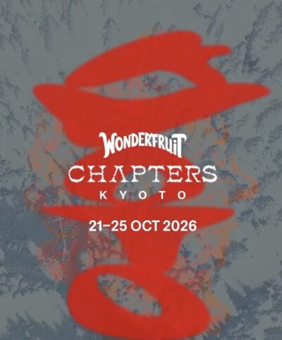 【Wonderfruit Chapters Kyoto】タイ・ワンダーフルーツの初海外展開は2026年10月京都にて