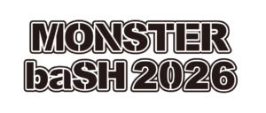 MONSTER baSH 2026