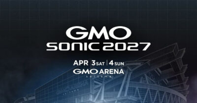 「GMO SONIC 2027」4月3日（土）・4日（日）GMOアリーナさいたまにて開催決定