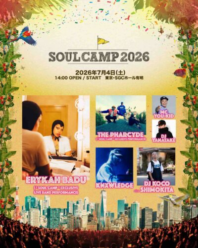 7年ぶりの本開催決定「SOUL CAMP 2026」フルラインナップ発表でThe Pharcyde、Knxwledgeら決定