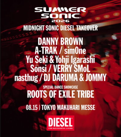 【SUMMER SONIC 2026】サマソニ東京「MIDNIGHT SONIC DIESEL TAKEOVER」全出演者発表。Yu Seki & Yohji Igarashi、ROOTS OF EXILE TRIBEら追加